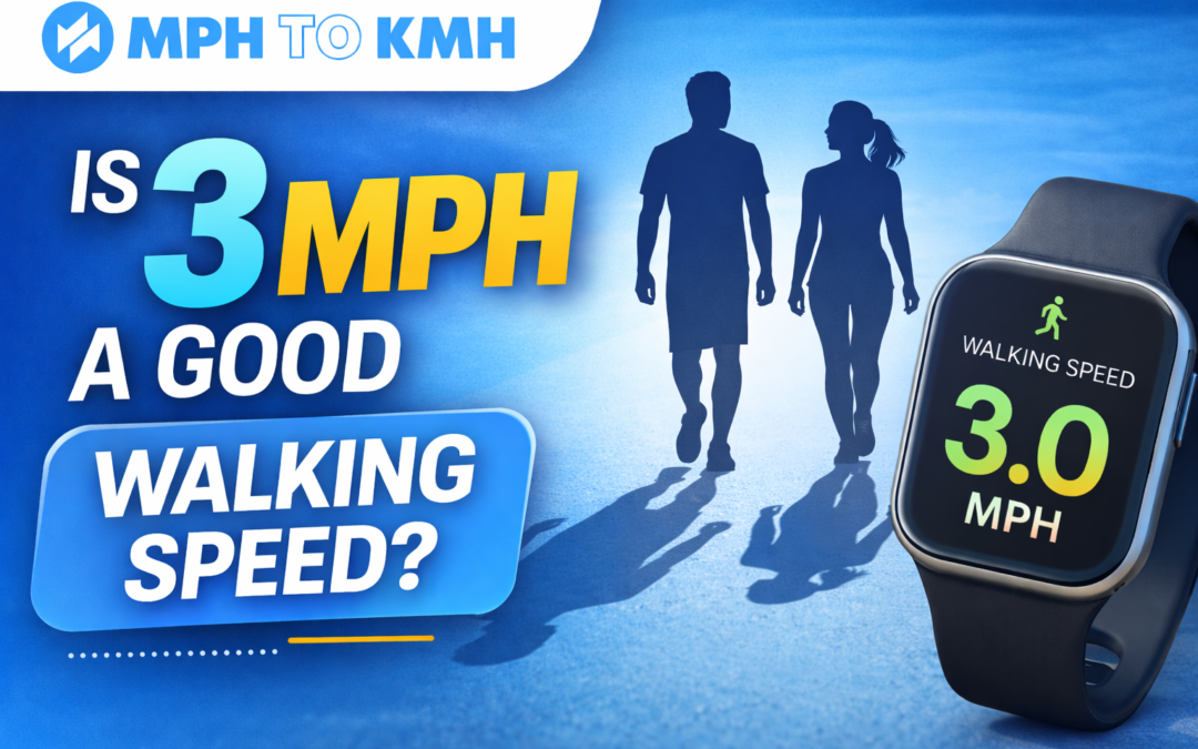 is 3 mph a good walking speed